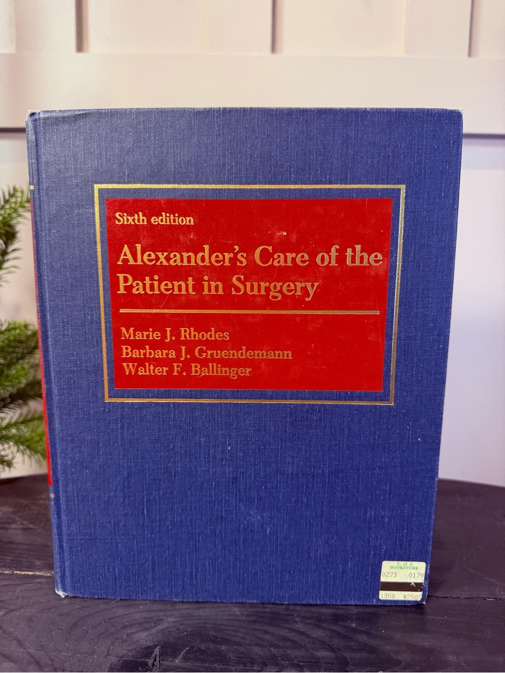 Alexanders Care of the Patient in Surgery  Sixth Edition 1978